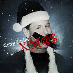 Corey Taylor : XM@$